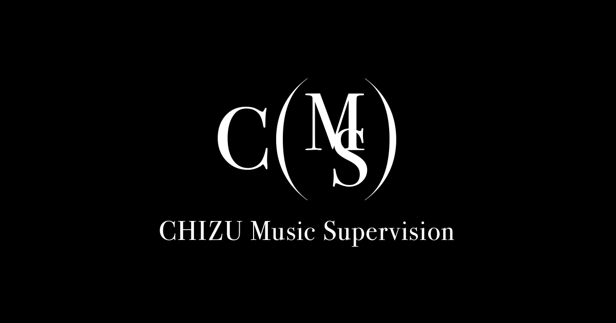 WORKS｜CHIZU Music Supervision, Inc.